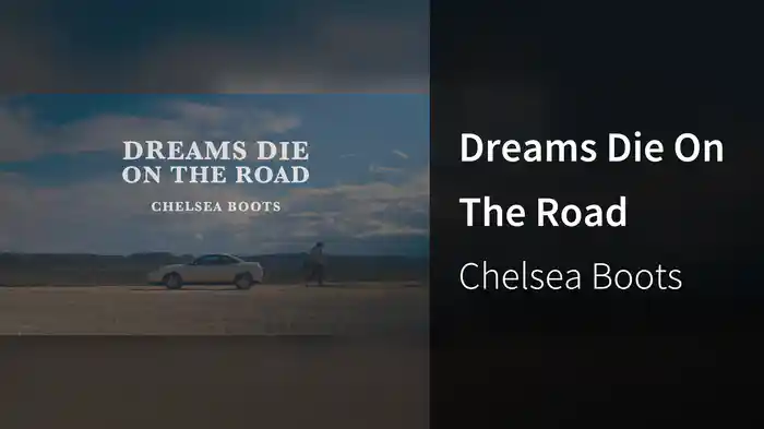 Dreams Die On The Road