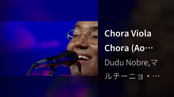 Chora Viola Chora (Ao Vivo)