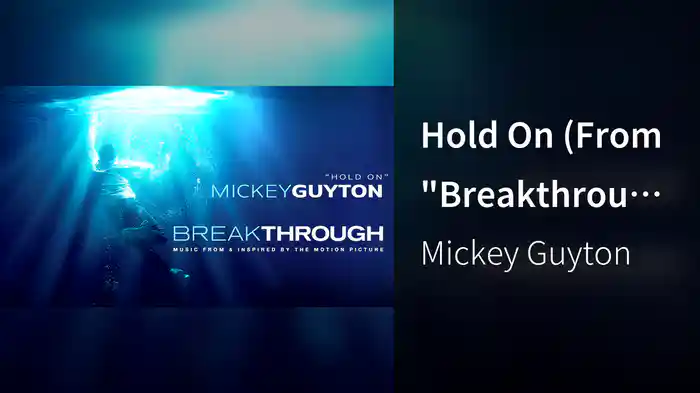 Hold On (From "Breakthrough" Soundtrack / Audio)