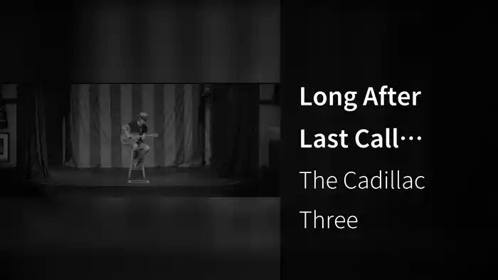 Long After Last Call (Director's Cut)