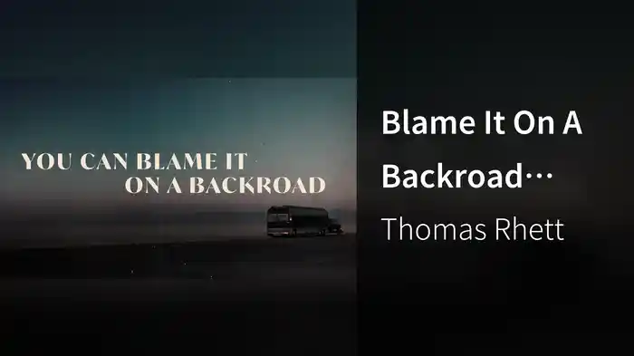 Blame It On A Backroad (Lyric Video)