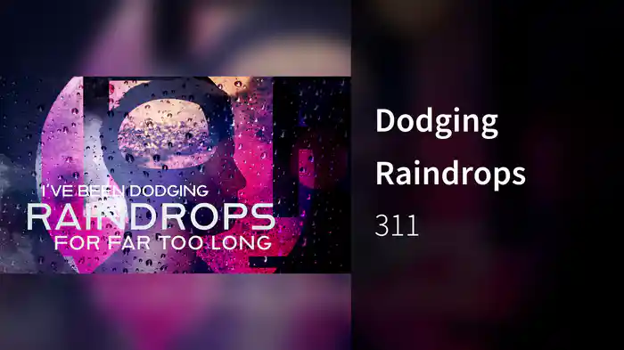 Dodging Raindrops