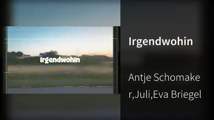 Irgendwohin