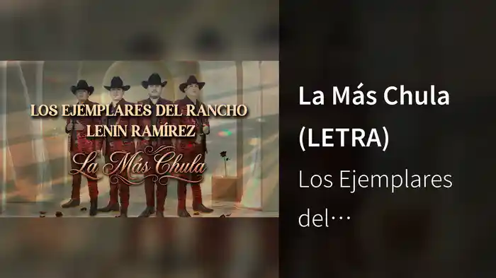 La Más Chula (LETRA)