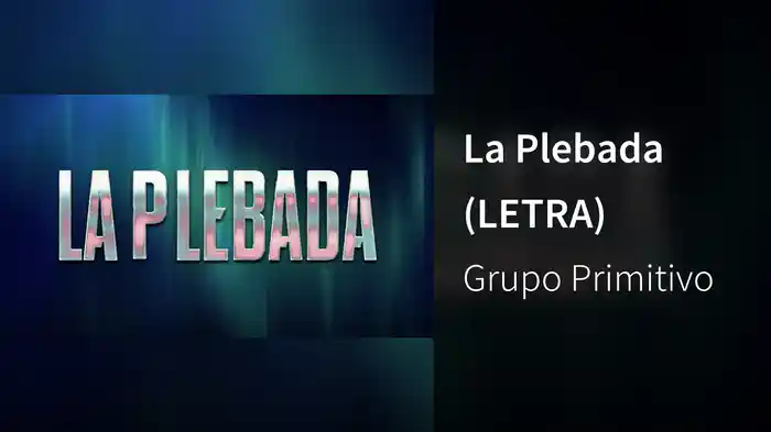 La Plebada (LETRA)