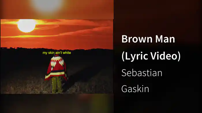 Brown Man (Lyric Video)