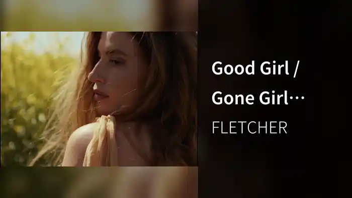 Good Girl / Gone Girl (Visualizer)