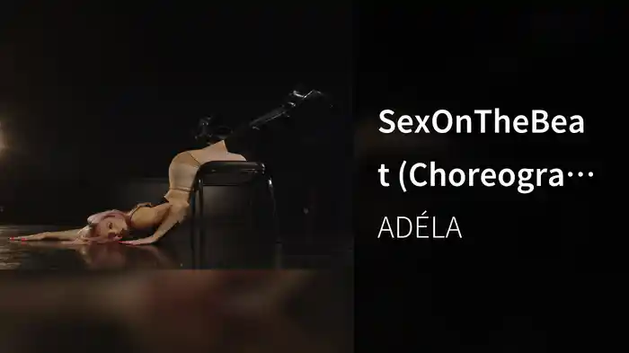 SexOnTheBeat (Choreography Video)
