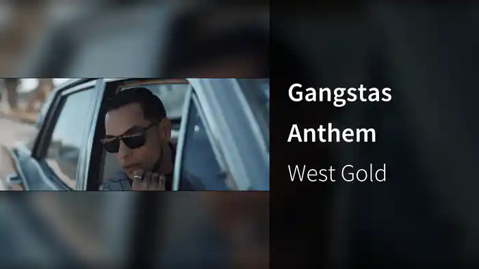 Gangstas Anthem