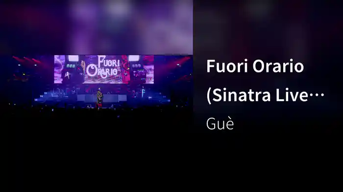 Fuori Orario (Sinatra Live @ Mediolanum Forum 2019)
