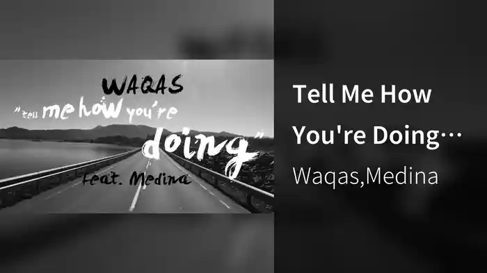 Tell Me How You're Doing (Lyric Video)