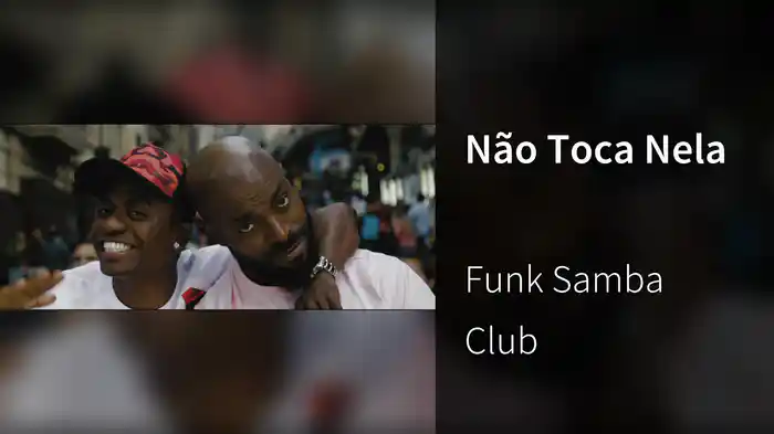 Não Toca Nela