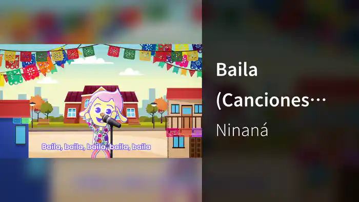 Baila (Canciones infantiles con letra)