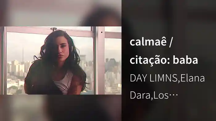 calmaê / citação: baba