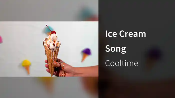 Ice Cream Song