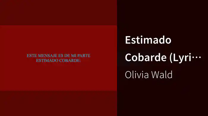 Estimado Cobarde (Lyric Video)
