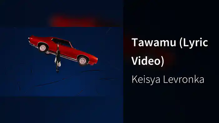 Tawamu (Lyric Video)