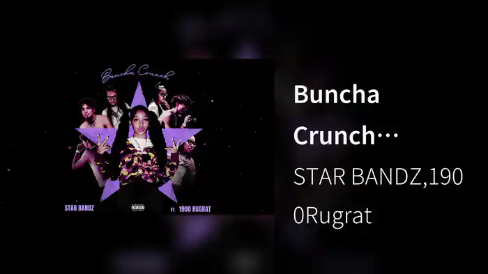 Buncha Crunch (Audio)