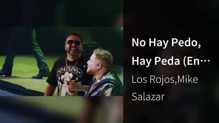 No Hay Pedo, Hay Peda (En Vivo)