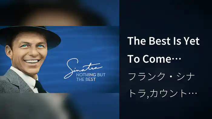 The Best Is Yet To Come (Audio)