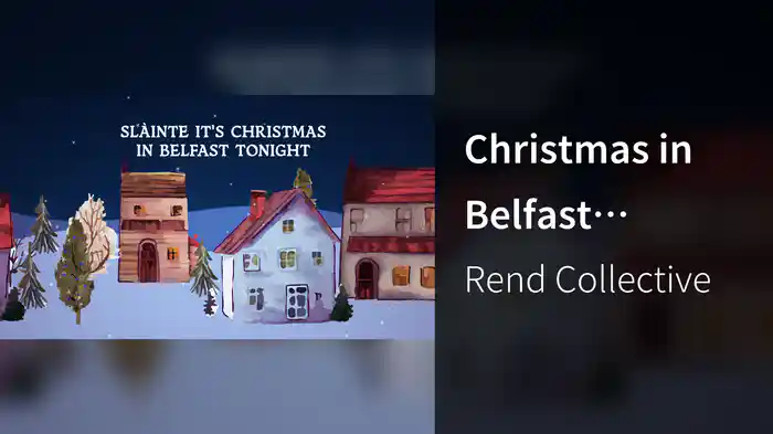 Christmas in Belfast (Sláinte!) (Lyric Video)