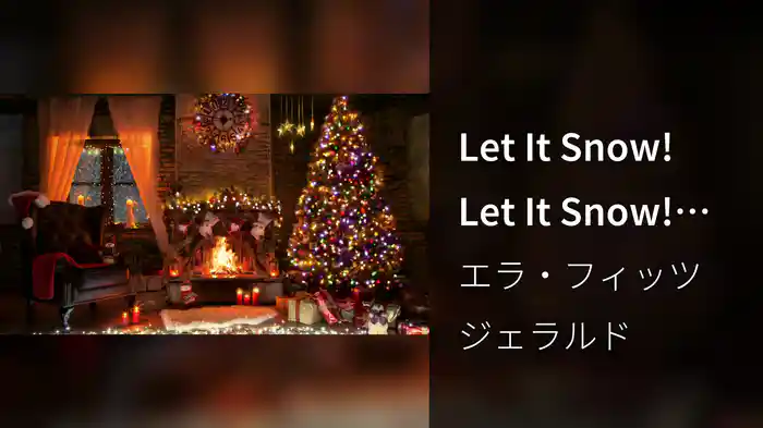 Let It Snow! Let It Snow! Let It Snow! (Cozy Holiday Fireplace)