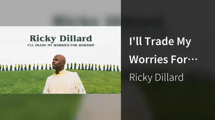 I'll Trade My Worries For Worship (Audio / Live)