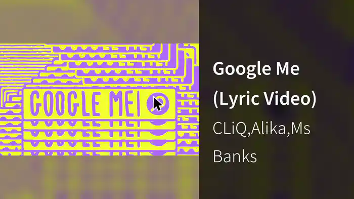 Google Me (Lyric Video)