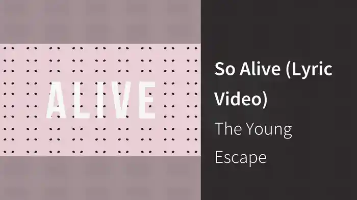 So Alive (Lyric Video)