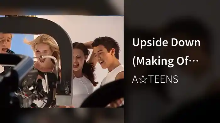 Upside Down (Making Of The Video)