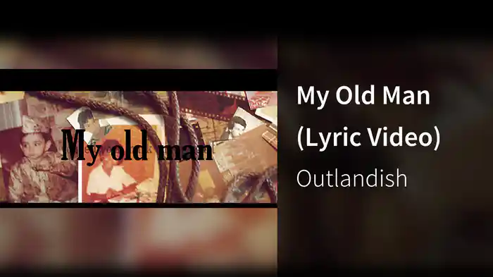 My Old Man (Lyric Video)
