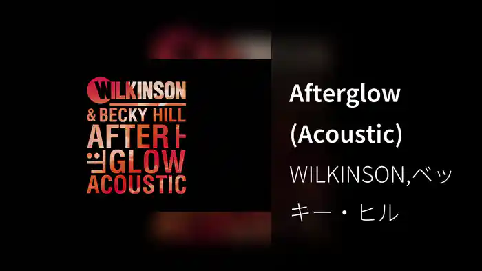 Afterglow (Acoustic)