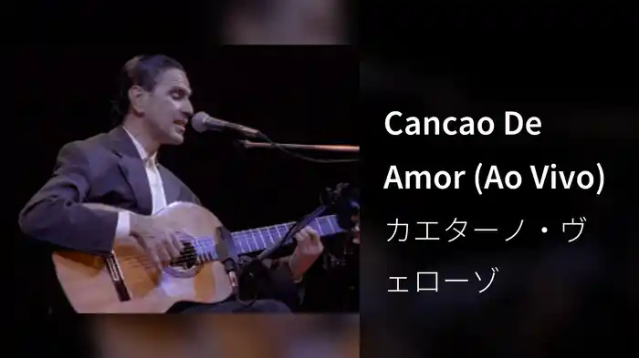 Cancao De Amor (Ao Vivo)