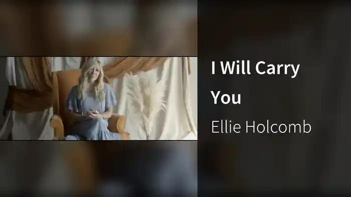 I Will Carry You