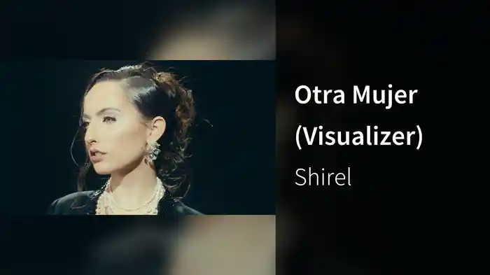 Otra Mujer (Visualizer)
