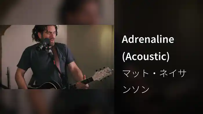 Adrenaline (Acoustic)