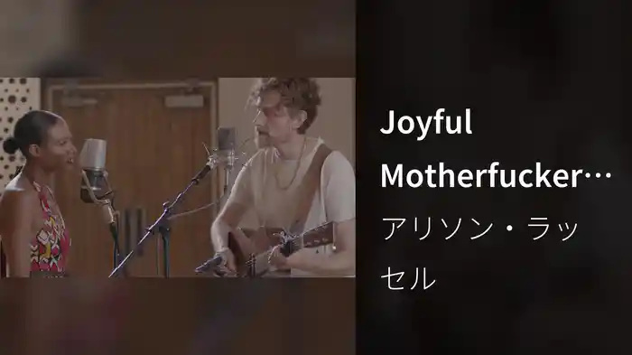 Joyful Motherfuckers (Live At Ocean Way)