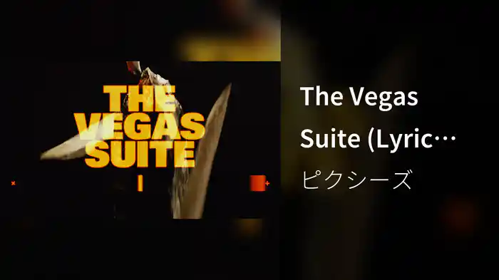 The Vegas Suite (Lyric Video)