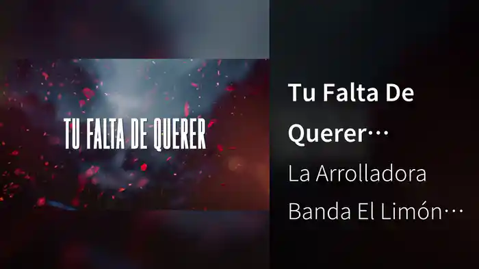 Tu Falta De Querer (LETRA)