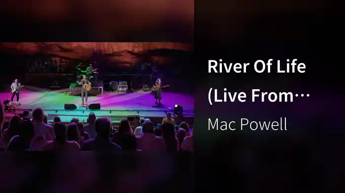 River Of Life (Live From Red Rocks Amphitheatre, Morrison, CO, 2023)