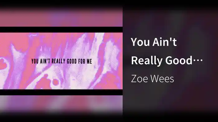 You Ain't Really Good For Me (Lyric Video)