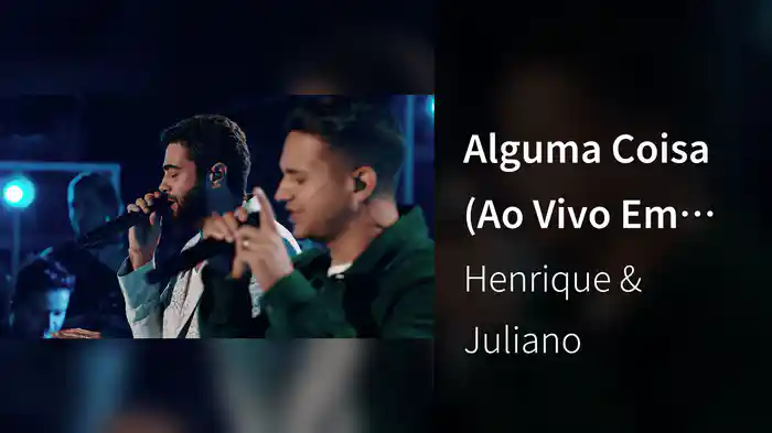 Alguma Coisa (Ao Vivo)