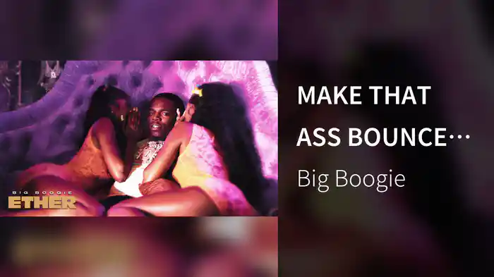 MAKE THAT ASS BOUNCE (Audio)