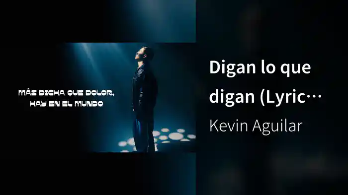 Digan lo que digan (Lyric Video)