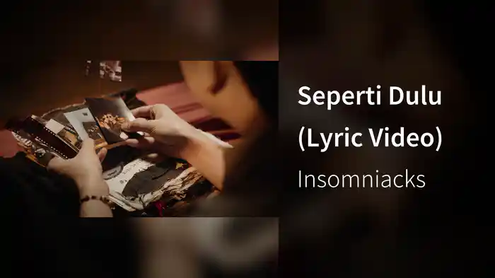 Seperti Dulu (Lyric Video)