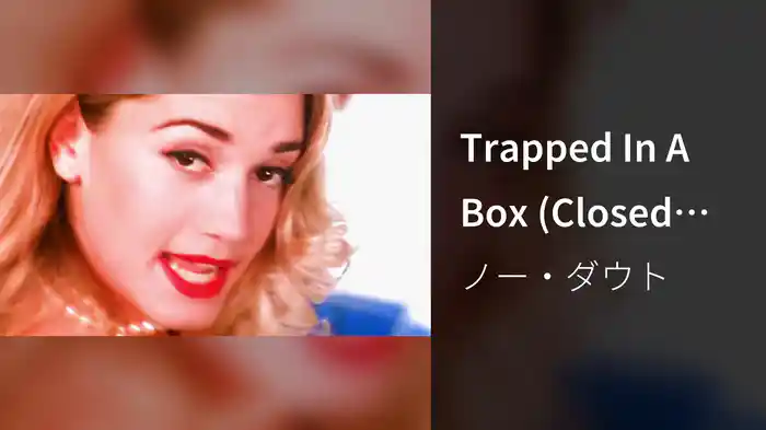 Trapped In A Box (Closed Captioned)