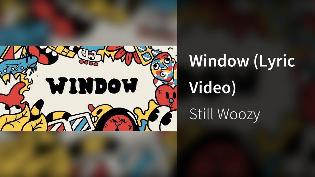 Window Dialog Song Window (Lyric Video)(音楽・ライブ / 2020) - 動画配信 | U-NEXT 31日間無料トライアル