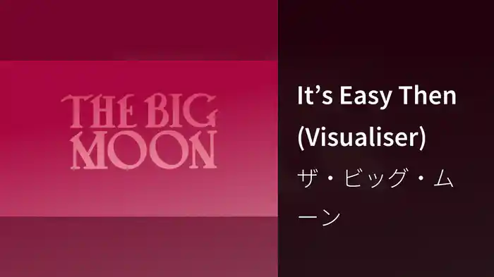 It’s Easy Then (Visualiser)
