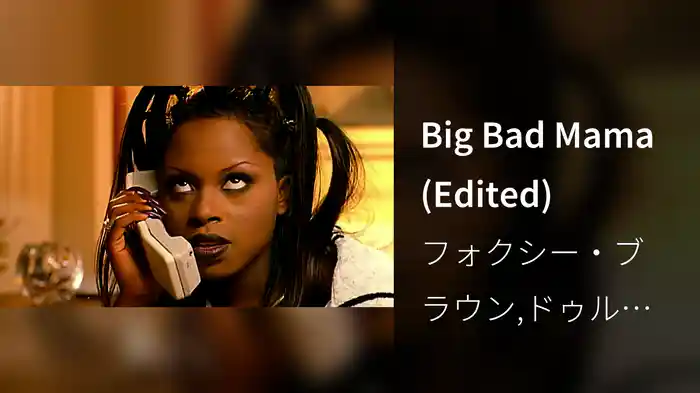 Big Bad Mama (Edited)
