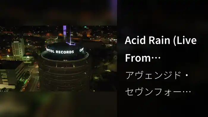 Acid Rain (Live From Hollywood)